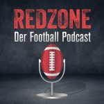 Redzone - Der NFL Podcast Redzone - Der NFL Podcast